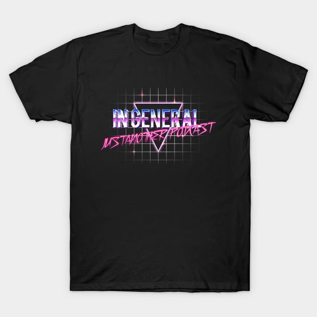 In General Podcast Shirt T-Shirt by Profnemesis